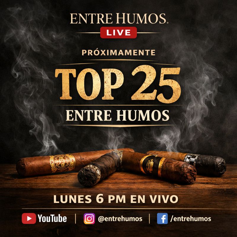 Se Revela el Top 25 de Entre Humos — Enero 19 en Entre Humos LIVE